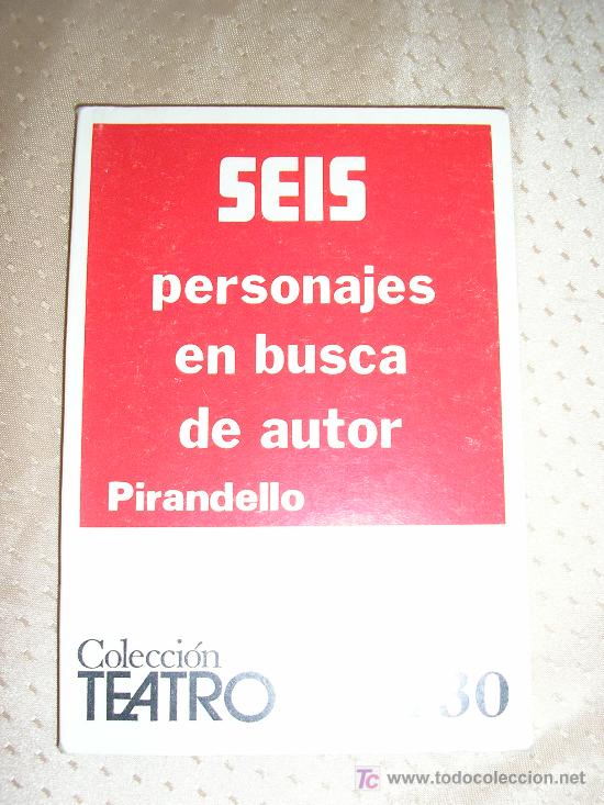 Libros de segunda mano: SEIS PERSONAJES EN BUSCA DE AUTOR - PIRANDELLO. - Foto 1