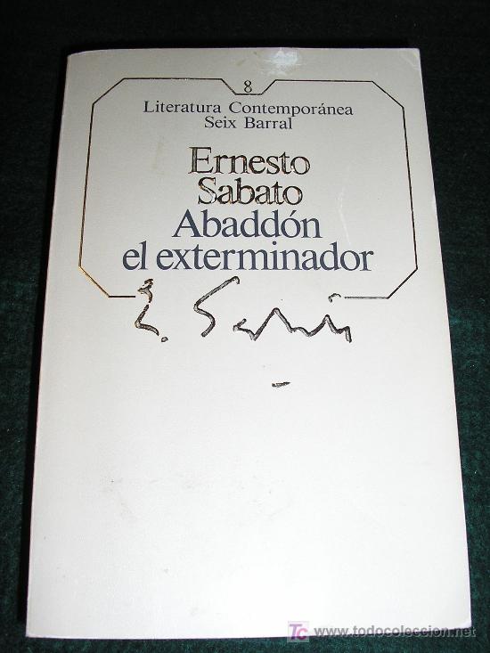 Libros de segunda mano: ABADDON, EL EXTERMINADOR - ERNESTO SABATO. - Foto 1