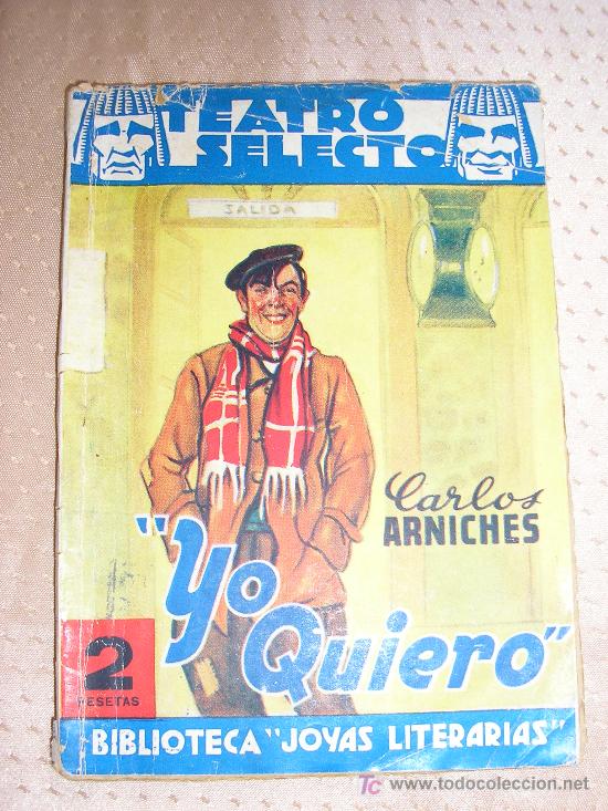 Libros de segunda mano: YO QUIERO - ARNICHES - - Foto 1
