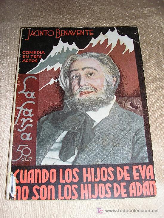 Libros de segunda mano: CUANDO  LOS  HIJOS  DE  EVA  NO SON  LOS  HIJOS  DE  ADAN  -  BENAVENTE. - Foto 1