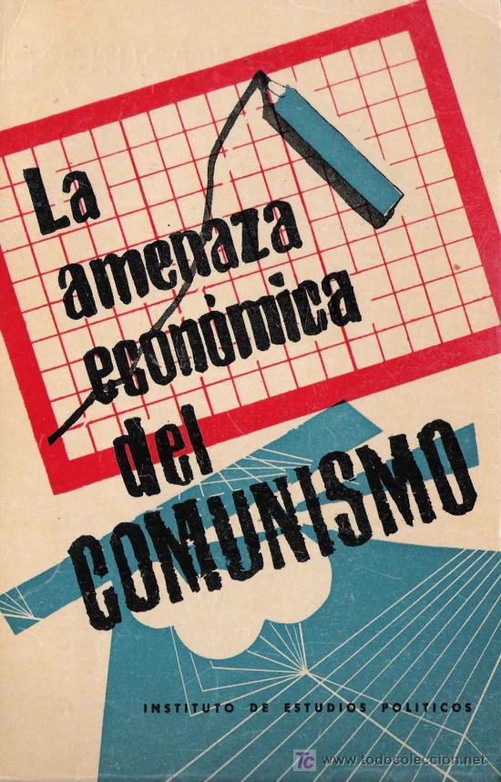Livres d'occasion: La amenaza econ&oacute;mica del Comunismo : Comit&eacute; Econ&oacute;mico del Congreso de U.S.A.