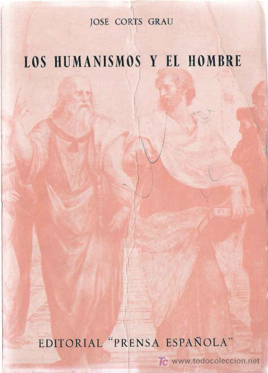 Libros de segunda mano: Los humanismos y el hombre / Jos&eacute; Corts Grau . - Foto 1