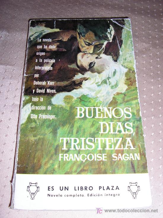 Libros de segunda mano: BUENOS DIAS, TRISTEZA - FRANCOISE SAGAN. - Foto 1