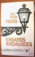 Libros de segunda mano: ENSAYOS ANDALUCES. JOSE M&ordf; PEMAN. 1&ordf; EDICION 1972. - Foto 1