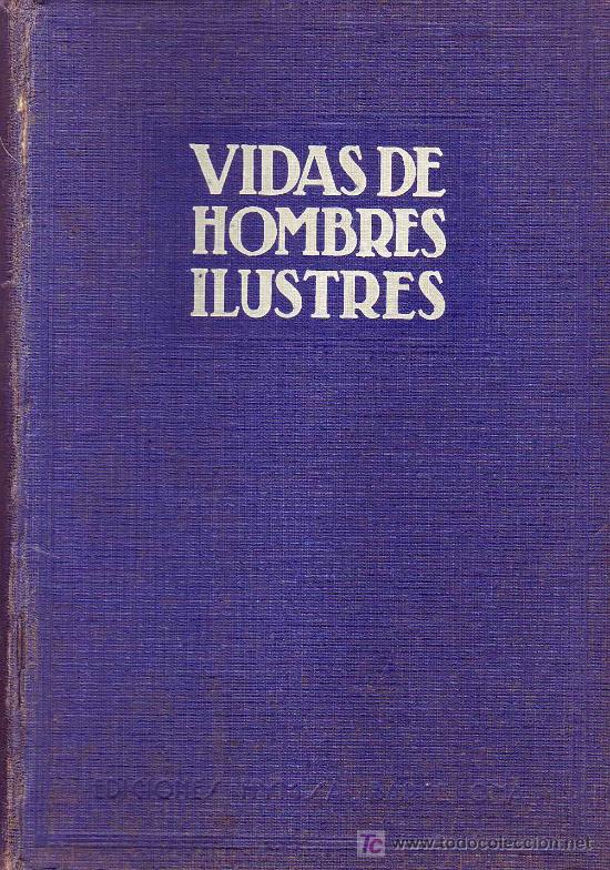 Libros de segunda mano: VIDAS DE HOMBRES ILUSTRES. GASTOS DE ENVIOS GRATIS - Foto 1