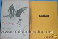 Libros de segunda mano: JEAN-MICHEL. JOHN KNITTEL. - Foto 1