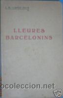 Libros de segunda mano: LLEURES BARCELONINS. J.M&ordf;. LOPEZ PICO. - Foto 1