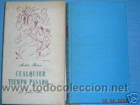 Libros de segunda mano: CUALQUIER TIEMPO PASADO..ANDRES REVESZ. - Foto 1