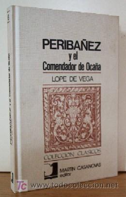 Libros de segunda mano: PERIBA&Ntilde;EZ Y EL COMENDADOR DE OCA&Ntilde;A - LOPE DE VEGA - Foto 1