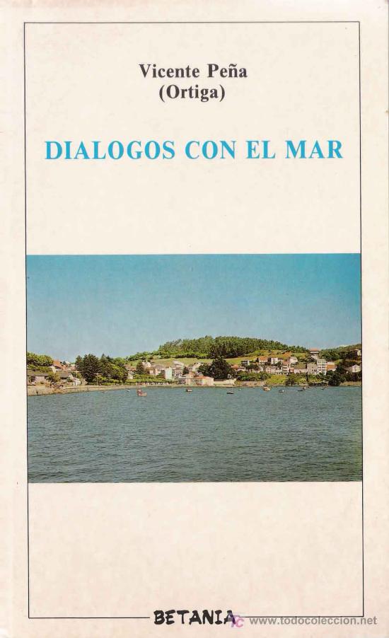 Libros de segunda mano: Di&aacute;logos con el mar / Vicente Pe&ntilde;a (Ortiga). - Foto 1
