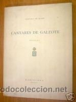 Libros de segunda mano: CANTARES DE GALEOTE. POESIAS.1944.EJEMPLAR NUMERADO - Foto 1