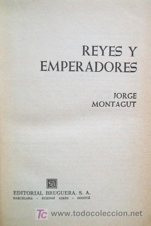 Libros de segunda mano: REYES Y EMPERADORES - Primera edicion - Foto 2