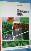 Libros de segunda mano: LAS INTERNACIONALES OBRERAS. ANNIE KRIEGEL... - Foto 1