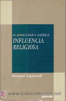 Libros de segunda mano: EL REINO UNIDO Y AM&Eacute;RICA: Influencia Religiosa (Madrid, 1992)