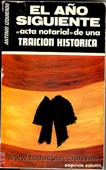 Libros de segunda mano: EL A&Ntilde;O SIGUIENTE, ANTONIO IZQUIERDO, Env&iacute;o GRATIS - Foto 1