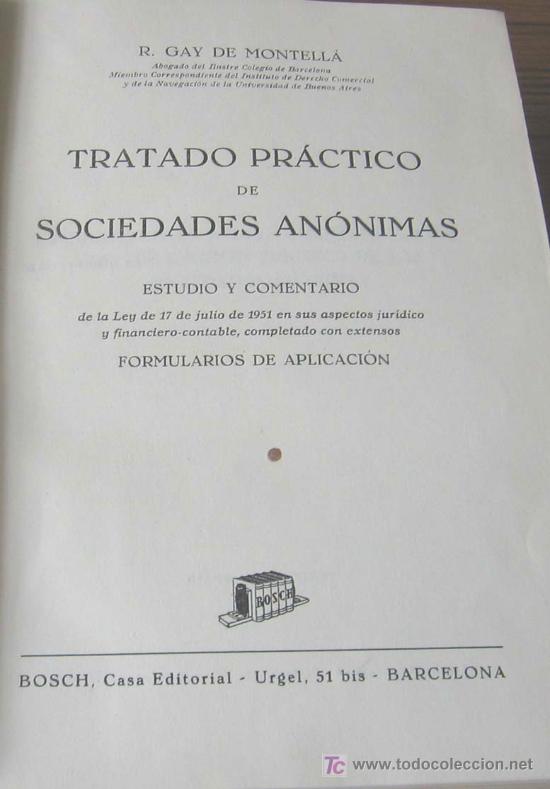 Libros de segunda mano: TRATADO PR&Aacute;CTICO DE SOCIEDADES AN&Oacute;NIMAS. .... 1952 - Foto 1