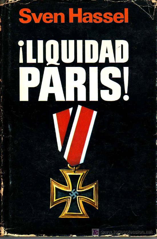 Libros de segunda mano: LIQUIDAD PARIS!  por Sven  Hassel   gastos de envio gratis - Foto 1