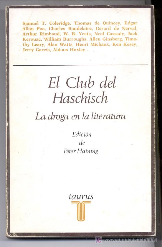 Libros de segunda mano: EL CLUB DEL HASCHISCH. La droga en la literatura. Edici&oacute;n de Peter Haining. - Foto 1