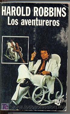 Libros de segunda mano: 27-91. Los Aventureros de Harold Robbins