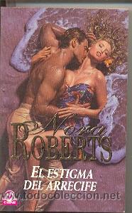 Libros de segunda mano: 27-98. El Estigma del Arrecife de Nora Roberts - Foto 1