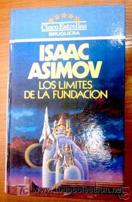 Libros de segunda mano: LOS LIMITES DE LA FUNDACION. 1983. ISAAC ASIMOV - Foto 1