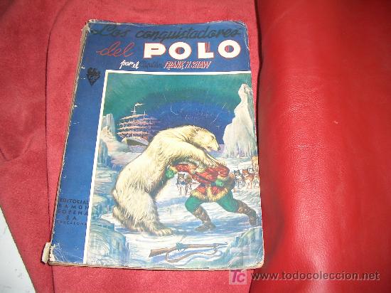 Libros de segunda mano: LOS CONQUISTADORES DEL POLO NORTE - Foto 1