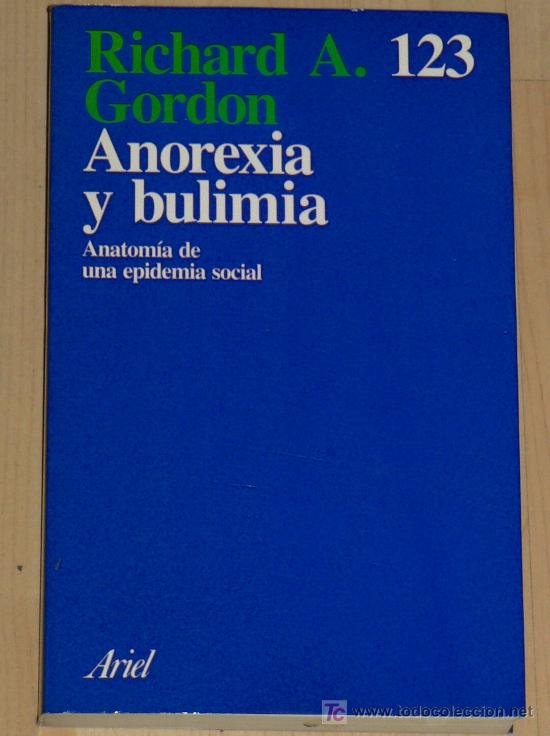 Libros de segunda mano: ANOREXIA Y BULIMIA. Anatom&iacute;a de una epidemia social - Foto 1