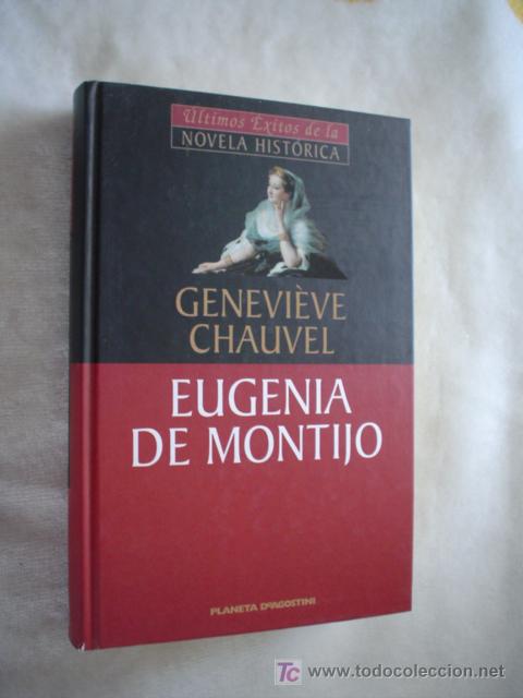Libros de segunda mano: CHAUVEL, GENEVIEVE: EUGENIA DE MONTIJO - Foto 1