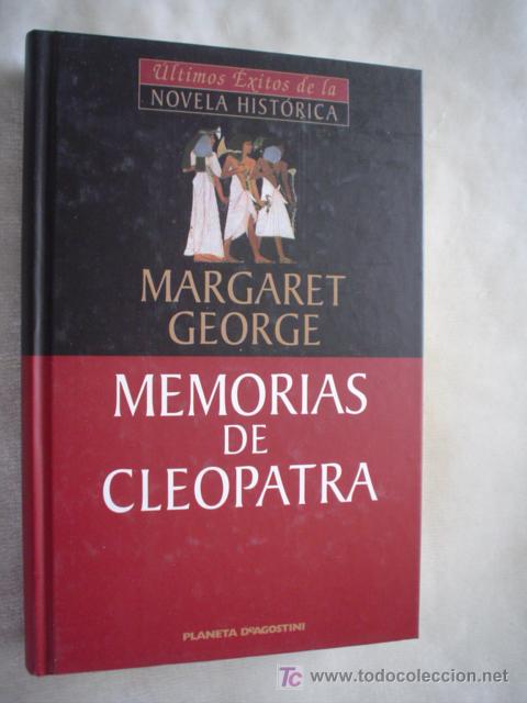 Libros de segunda mano: GEORGE, MARGARET: MEMORIAS DE CLEOPATRA - Foto 1