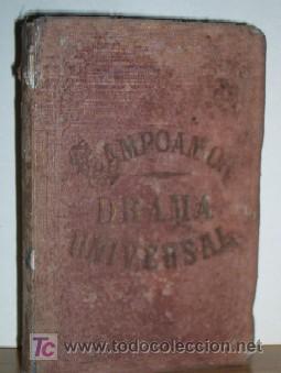 Libros de segunda mano: EL DRAMA UNIVERSAL - RAMON DE CAMPOAMOR - A&ntilde;o 1873 - Foto 1