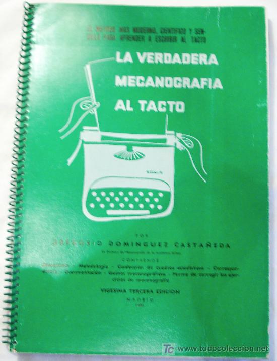 Libros de segunda mano: La verdadera Mecanograf&iacute;a al tacto. Madrid 1986. - Foto 1