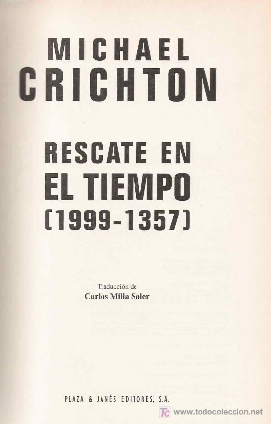 Libros de segunda mano: Rescate en el tiempo (1999-1357) / Michael Crichton - Foto 1