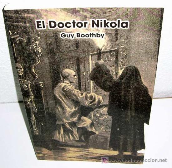 Libros de segunda mano: EL DOCTOR NIKOLA. GUY BOOTHBY. - Foto 1
