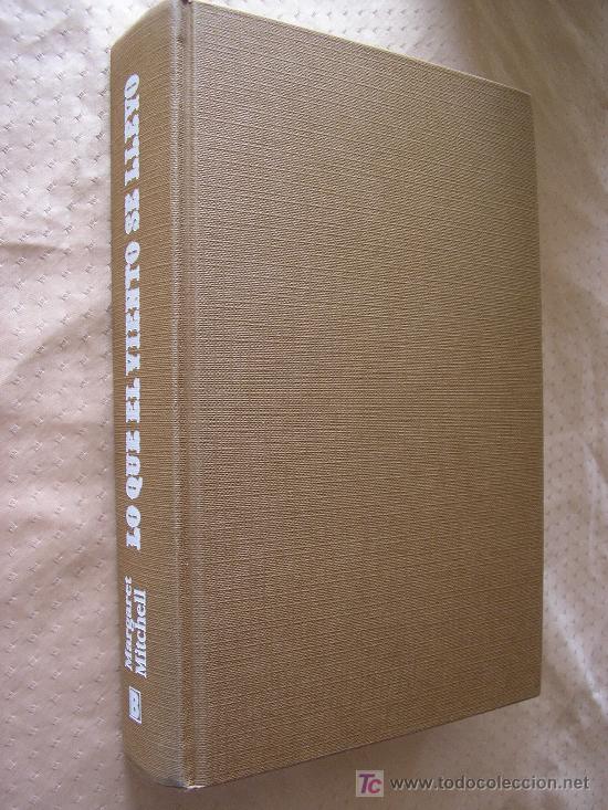 Libros de segunda mano: LO QUE EL VIENTO SE LLEVO - M. MITCHELL. - Foto 1
