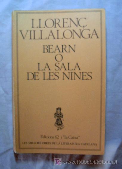 Libros de segunda mano: Bearn o la sala de les nines. Lloren&ccedil; Vilallonga - Foto 1