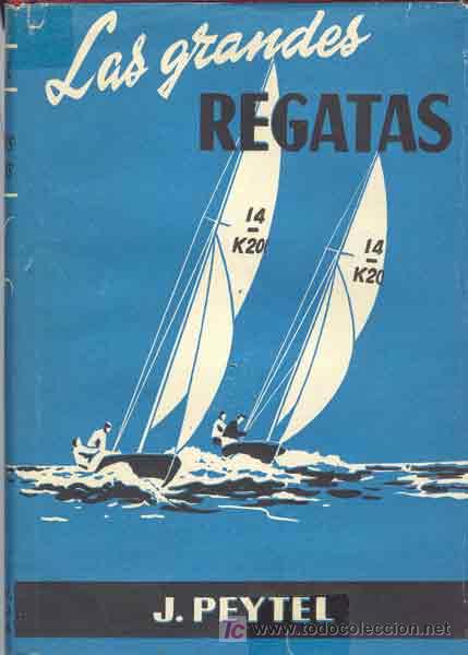 Libros de segunda mano: LAS GRANDES REGATAS - Foto 1