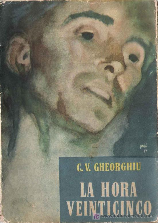 Libros de segunda mano: La hora Veinticinco / C. Virgil Gheorghiu - Foto 1