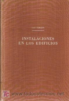 Libros de segunda mano: INSTALACIONES EN LOS EDIFICIOS (Barcelona, 1955) - Foto 1