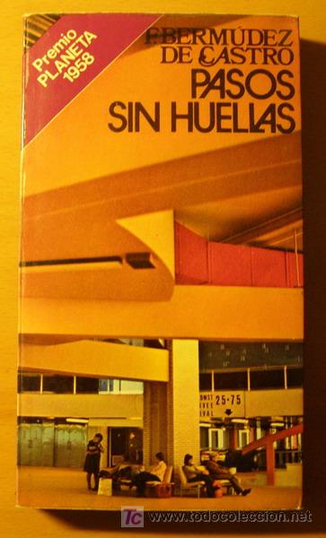 Libros de segunda mano: Libro, PASOS SIN HUELLAS, de F. Bermudez de Castro. - Foto 1