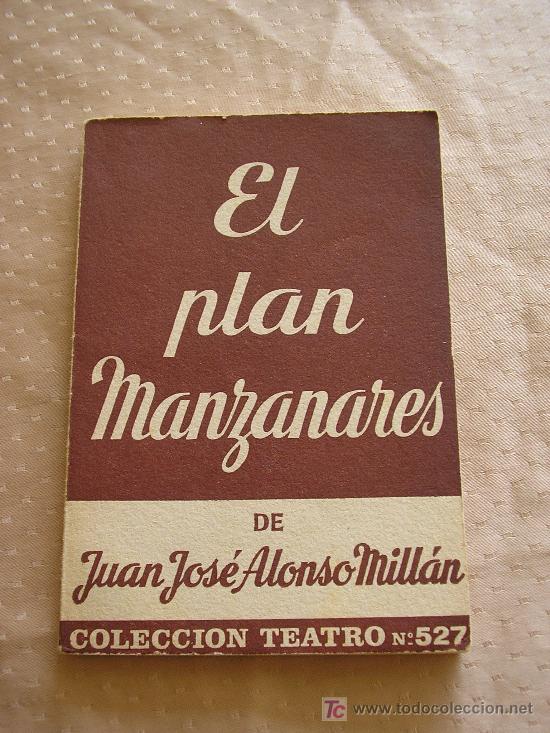 Libros de segunda mano: EL PLAN MANZANARES - J. J. ALONSO MILLAN. - Foto 1