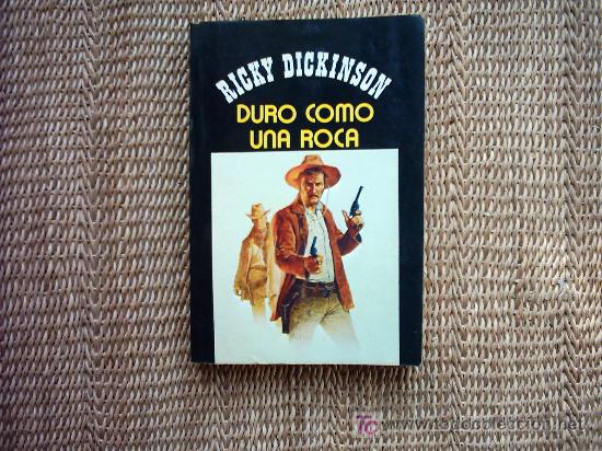Libros de segunda mano: RICKY DICKINSON. DURO COMO UNA ROCA.  VERSI&Oacute;N: A. VIADER VIVES. 1975 1&ordf; EDICI&Oacute;N. - Foto 1