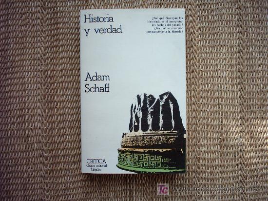 Libros de segunda mano: ADAM SCHAFF. HISTORIA Y VERDAD. 1976. - Foto 1