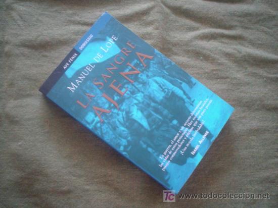 Libros de segunda mano: LOPE, MANUEL DE: LA SANGRE AJENA - Foto 1