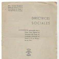 Libri di seconda mano: CONFERENCIA 1ER CURSO INSTRUCTORES FRENTE JUVENTUDES. 1941 -DR. EIJO GARAY-