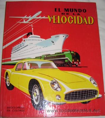 Libros de segunda mano: EL MUNDO DE LA VELOCIDAD - Foto 1