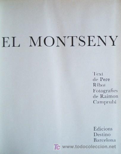 Libros de segunda mano: EL MONTSENY - ED. DESTINO - Foto 3