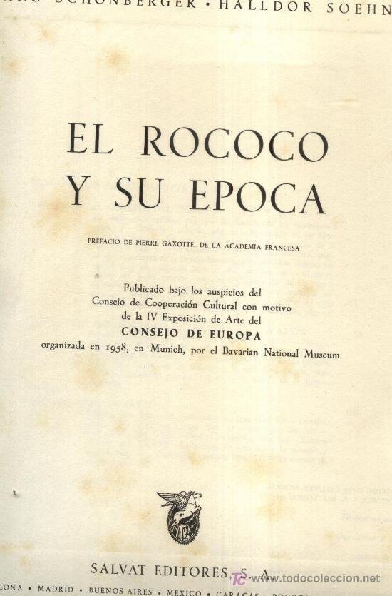 Libros de segunda mano: EL ROCOCO Y SU EPOCA. PREFACIO DE PIERRE GAXOTTE  (A/ ART- 109) - Foto 1
