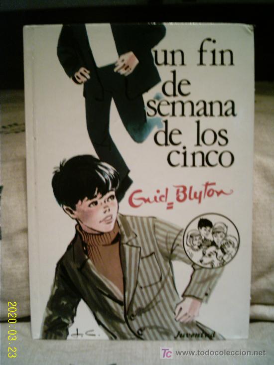 Libros de segunda mano: ENID BLYTON, UN FIN DE SEMANA DE LOS CINCO. EDICIONES JUVENTUD. 1989 - Foto 1