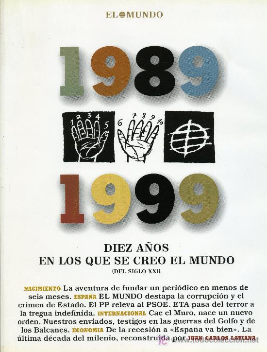 Libros de segunda mano: 1989 - 1999 DIEZ A&Ntilde;OS EN LOS QUE SE CRE&Oacute; EL MUNDO