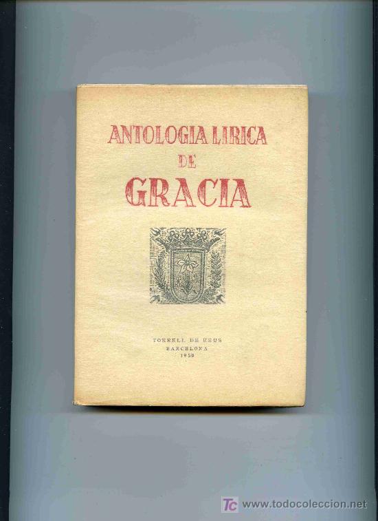 Libros de segunda mano: ANTOLOGIA DE GRACIA     TORRELLA DE REUS - Foto 1